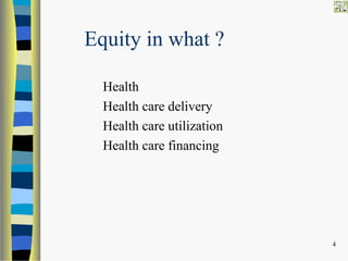 Equity in health system | PPT