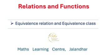 equivalence relation and equivalence class