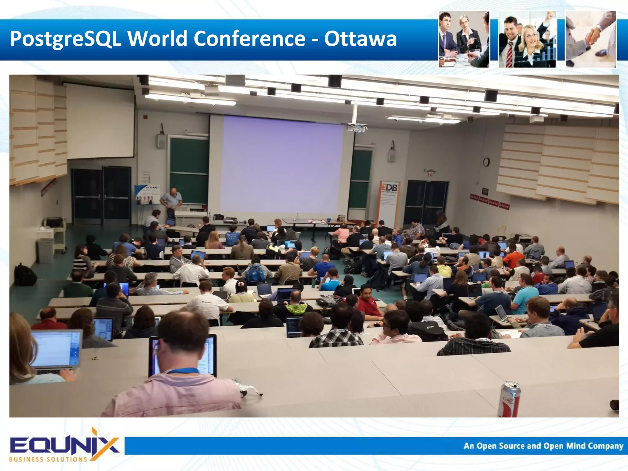 PostgreSQL World Conference - Ottawa 