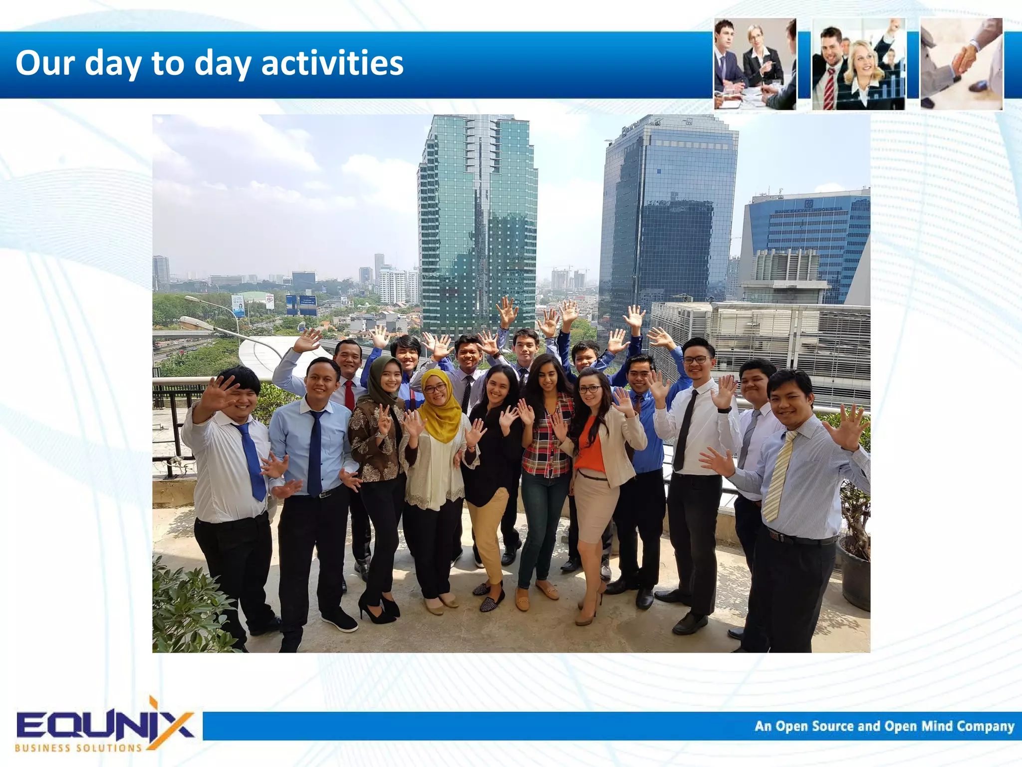 Our day to day activities 