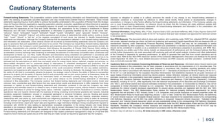 2
Cautionary Statements
Forward-looking Statements. This presentation contains certain forward-looking information and forward-looking statements
within the meaning of applicable securities legislation and may include future-oriented financial information. These include
statements regarding Equinox Gold’s ability to achieve the benefits contemplated in the acquisition of Premier Gold; the strategic
vision for Equinox Gold and expectations regarding exploration potential, production capabilities and future financial or operating
performance; Equinox Gold’s ability to successfully advance its growth and development projects, including the Greenstone
Project and the expansions at Los Filos and Castle Mountain; and expectations for the Company’s investments in Solaris
Resources and i-80 Gold. Forward-looking statements or information is generally identified by the use of the words “will”,
“advance”, “plans”, “anticipated”, “expect”, “estimated”, “target”, “upside”, “strengthen”, “grow”, “generate”, “extend”, “increase”,
“higher”, “strong”, “potential”, “improve” and similar expressions and phrases or statements that certain actions, events or results
“may”, “could”, “should” or “will be”, or the negative connotation of such terms, are intended to identify forward-looking
statements and information. Although the Company believes that the expectations reflected in such forward-looking statements
and information are reasonable, undue reliance should not be placed on forward-looking statements since the Company can
give no assurance that such expectations will prove to be correct. The Company has based these forward-looking statements
and information on the Company’s current expectations and projections about future events and these assumptions include: the
strengths, characteristics and potential of Equinox Gold following the acquisition of Premier Gold; Equinox Gold’s ability to
achieve its production, cost and development expectations for its respective operations and projects; prices for gold remaining
as estimated; currency exchange rates remaining as estimated; the exercise of in-the-money convertible notes; construction and
development at Santa Luz, Los Filos, Castle Mountain and Greenstone being completed and performed in accordance with
current expectations; exploration programs achieving mine life extension and mineral reserve replacement; tonnage of ore to be
mined and processed; ore grades and recoveries; prices for gold remaining as estimated; Mineral Reserve and Resource
estimates and the assumptions on which they are based; prices for energy inputs, labour, materials, supplies and services; no
labour-related disruptions and no unplanned delays or interruptions in scheduled development and production; that all
necessary permits, licenses and regulatory approvals are received in a timely manner; and the Company’s ability to comply with
environmental, health and safety laws; the implications of the novel coronavirus (COVID-19) and any related restrictions,
regulations and suspensions with respect to the Company’s operations, including by blockade; the strategic vision for i-80 Gold;
the ability of i-80 Gold to successfully advance its projects; the strategic vision for Solaris; the ability of Solaris to successfully
advance its projects; and the ability of Equinox Gold to work productively with its joint venture partner at Greenstone. While the
Company considers these assumptions to be reasonable based on information currently available, they may prove to be
incorrect. Accordingly, readers are cautioned not to put undue reliance on the forward-looking statements or information
contained in this presentation. The Company cautions that forward-looking statements and information involve known and
unknown risks, uncertainties and other factors that may cause actual results and developments to differ materially from those
expressed or implied by such forward-looking statements and information contained in this and the Company has made
assumptions and estimates based on or related to many of these factors. Such factors include, without limitation: fluctuations in
gold prices; fluctuations in prices for energy inputs, labour, materials, supplies and services; fluctuations in currency markets;
operational risks and hazards inherent with the business of mining (including environmental accidents and hazards, industrial
accidents, equipment breakdown, unusual or unexpected geological or structural formations, cave-ins, flooding and severe
weather); inadequate insurance, or inability to obtain insurance to cover these risks and hazards; employee relations;
relationships with, and claims by, local communities and indigenous populations; the Company’s ability to obtain all necessary
permits, licenses and regulatory approvals in a timely manner or at all; changes in laws, regulations and government practices,
including environmental, export and import laws and regulations; legal restrictions relating to mining including those imposed in
connection with COVID-19; risks relating to expropriation; increased competition in the mining industry; and those factors
identified in the Company’s MD&A dated March 19, 2021 and its Annual Information Form dated March 24, 2021, both for the
year ended December 31, 2020, which are available on SEDAR at www.sedar.com and on EDGAR at www.sec.gov/edgar.
Forward-looking statements and information are designed to help readers understand management’s views as of that time with
respect to future events and speak only as of the date they are made. Except as required by applicable law, the Company
assumes no obligation to update or to publicly announce the results of any change to any forward-looking statement or
information contained or incorporated by reference to reflect actual results, future events or developments, changes in
assumptions or changes in other factors affecting the forward-looking statements and information. If the Company updates any
one or more forward-looking statements, no inference should be drawn that the Company will make additional updates with
respect to those or other forward-looking statements. All forward-looking statements and information in this presentation are
qualified in their entirety by this cautionary statement.
Technical Information. Doug Reddy, MSc, P.Geo., Equinox Gold’s COO, and Scott Heffernan, MSc, P.Geo, Equinox Gold’s EVP
Exploration, are the Qualified Persons under NI 43-101 for Equinox Gold and have reviewed and approved the technical content
in this presentation.
Non-IFRS Measures. This document refers to mine cash costs/oz, all-in sustaining costs (“AISC”)/oz, adjusted EBITDA, adjusted
net income, adjusted earnings per share, net debt and sustaining and expansion capital expenditures that are measures with no
standardized meaning under International Financial Reporting Standards (“IFRS”) and may not be comparable to similar
measures presented by other companies. Their measurement and presentation is intended to provide additional information and
should not be considered in isolation or as a substitute for measures of performance prepared in accordance with IFRS. Non-
IFRS measures are widely used in the mining industry as measurements of performance and the Company believes that they
provide further transparency into costs associated with producing gold and will assist analysts, investors and other stakeholders
of the Company in assessing its operating performance, its ability to generate free cash flow from current operations and its
overall value. Refer to the “Non-IFRS measures” section of the Company’s Management’s Discussion and Analysis for the period
ended September 30, 2020, for a more detailed discussion of these non-IFRS measures and their calculation. Combined AISC
does not include corporate G&A.
Cautionary Note to U.S. Investors Concerning Estimates of Reserves and Resources. Information about mineral reserve and
resource estimates in this presentation has not been prepared in accordance with the requirements of U.S. securities laws. The
technical information in this presentation has been prepared in accordance with Canadian reporting standards and certain
estimates are made in accordance with National Instrument 43-101 — Standards of Disclosure for Mineral Projects (“NI 43-101”).
NI 43-101 is a rule developed by the Canadian Securities Administrators that establishes standards for all public disclosure an
issuer makes of technical information concerning mineral projects. Unless otherwise indicated, all mineral reserve and resource
estimates contained in this presentation have been prepared in accordance with NI 43-101 and the Canadian Institute of Mining,
Metallurgy and Petroleum Definition Standards on Mineral Resources and Reserves ("CIM Definition Standards"). Canadian
standards, including NI 43-101, differ significantly from the historical requirements of the Securities and Exchange Commission
(the “SEC”), and mineral reserve and resource estimates contained in this presentation, or incorporated by reference, may not be
comparable to similar information disclosed by U.S. companies. The SEC has adopted amendments to its disclosure rules to
modernize the mineral property disclosure requirements for issuers whose securities are registered with the SEC (the “SEC
Modernization Rules”). The SEC Modernization Rules replace the historical property disclosure requirements for mining
registrants that are included in SEC Industry Guide 7. U.S. companies must provide disclosure on mineral properties under the
SEC Modernization Rules for fiscal years beginning January 1, 2021 or later. Under the SEC Modernization Rules, the definitions
of “proven mineral reserves” and “probable mineral reserves” have been amended to be substantially similar to the corresponding
CIM Definition Standards and the SEC has added definitions to recognize “measured mineral resources”, “indicated mineral
resources” and “inferred mineral resources” which are also substantially similar to the corresponding CIM Definition Standards;
however, there are still differences in the definitions and standards under the SEC Modernization Rules and the CIM Definition
Standards. Therefore, the Company’s mineral resources and reserves as determined in accordance with NI 43-101 may be
significantly different than if they had been determined in accordance with the SEC Modernization Rules.
Numbers may not add due to rounding. All dollar amounts in USD unless otherwise noted.
 
