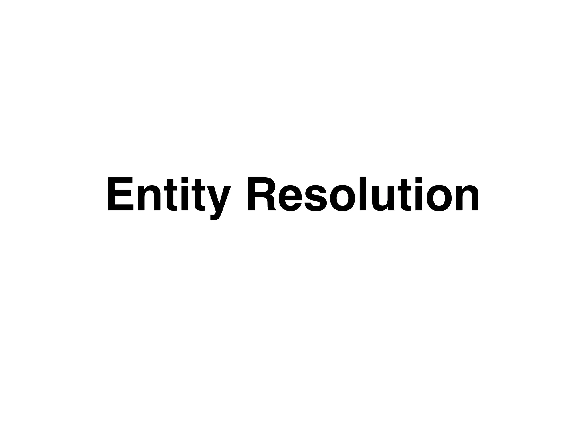Entity Resolution 