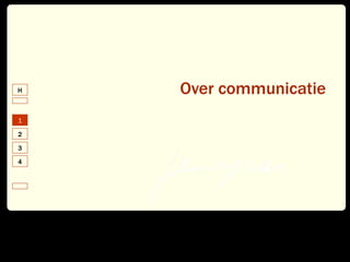 Over communicatie 1 