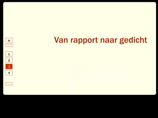 Van rapport naar gedicht 3 