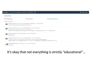 It’s okay that not everything is strictly “educational”…
 