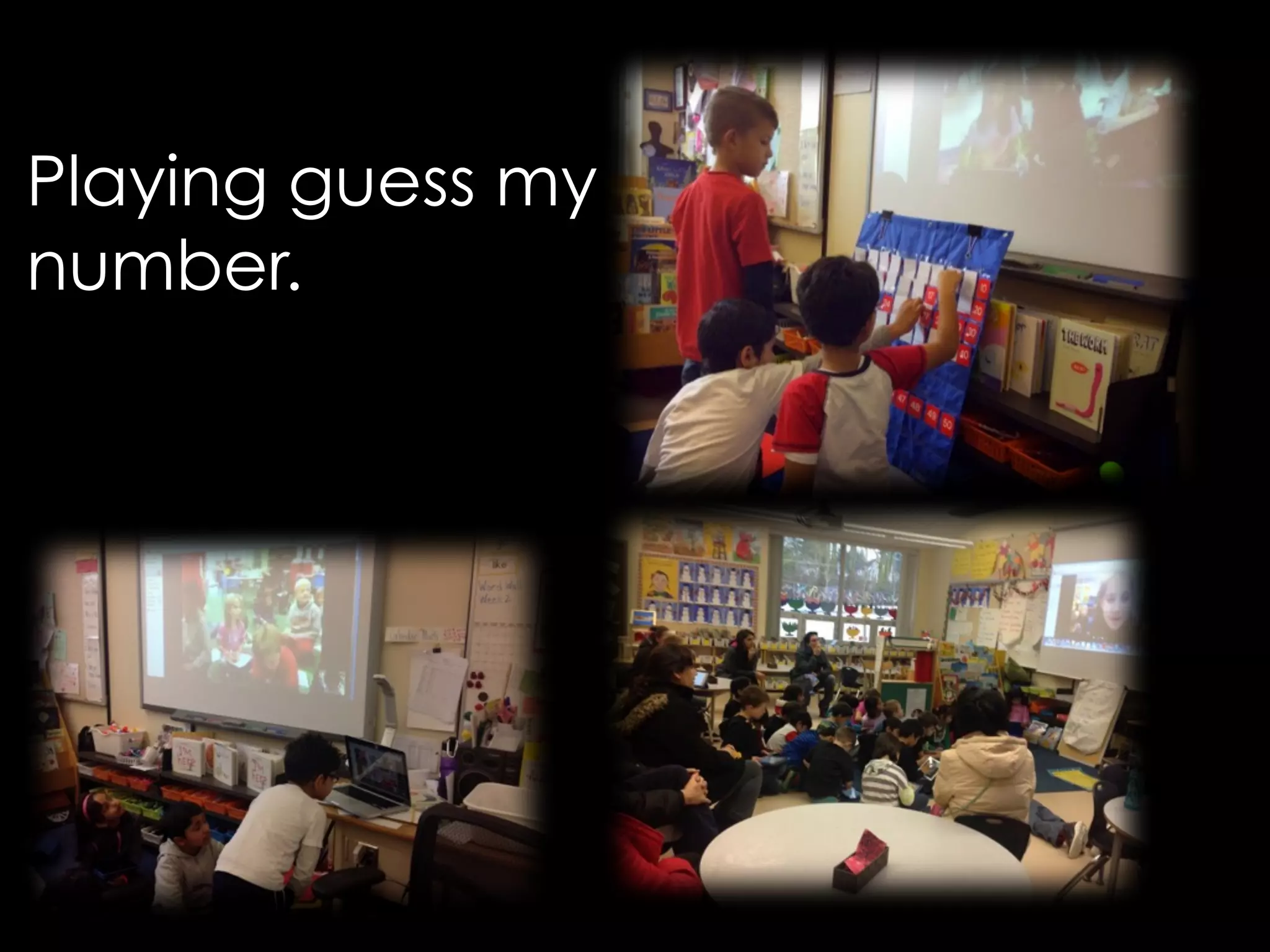 Playing guess my 
number. 
 