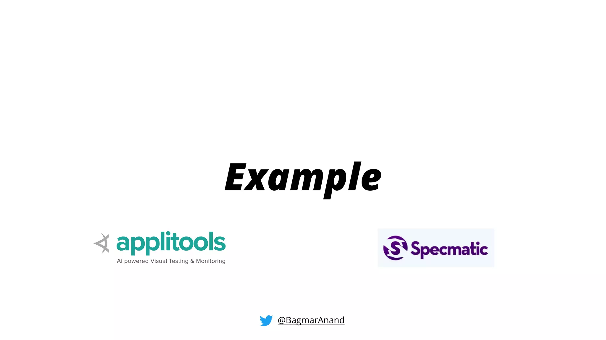 Example
@BagmarAnand
 