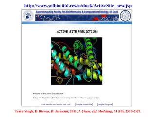 http://www.scfbio-iitd.res.in/dock/ActiveSite_new.jsp

Tanya Singh, D. Biswas, B. Jayaram, 2011, J. Chem. Inf. Modeling, 51 (10), 2515-2527.

 