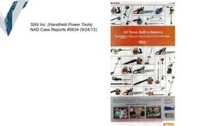 Stihl Inc. (Handheld Power Tools)
NAD Case Reports #5634 (9/24/13)
 