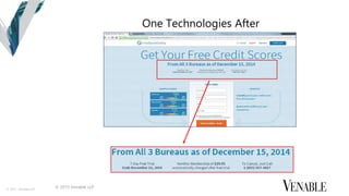 © 2015 Venable LLP
One Technologies After
© 2015 Venable LLP
 