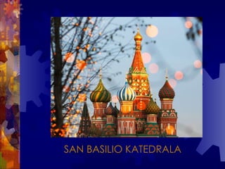 SAN BASILIO KATEDRALA 