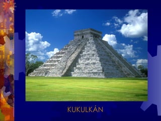 KUKULKÁN 