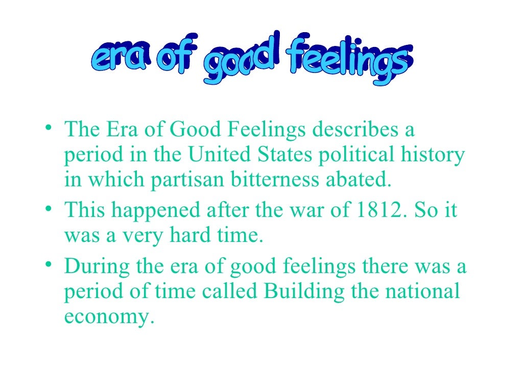 Era Of Good Feelings 4