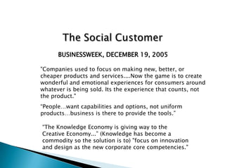 The Social Customer<br />Conversation is controlled by the customer<br />Review sites<br />Yelp<br />Social networks/commu...