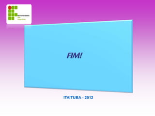 ITAITUBA - 2012 
