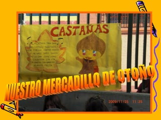 NUESTRO MERCADILLO DE OTOÑO 