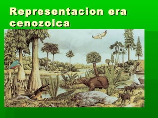 Representacion era
cenozoica
 