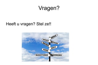 vragen! 