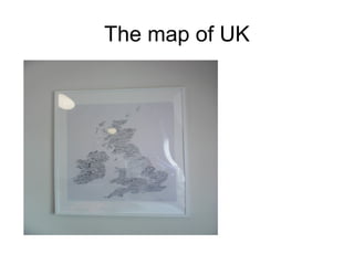 The map of UK
 