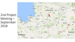 2nd Project
Meeting –
September
2018
 