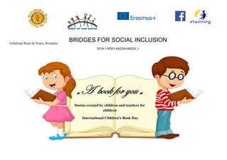 Grădinița Rază de Soare, România
BRIDGES FOR SOCIAL INCLUSION
2018-1-RO01-KA229-049220_1
 
