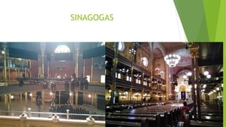 SINAGOGAS
 