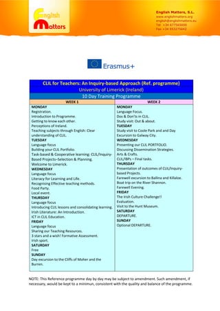 English Matters, S.L.
www.englishmatters.org
english@englishmatters.eu
Tel +34 677565600
Fax +34 953275642
CLIL for Teache...