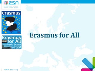 Erasmus for All
 