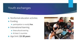 Erasmus Opportunities Pptx