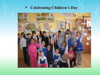  Celebrating Children’s DayCelebrating Children’s Day
 