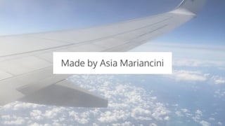 Made by Asia Mariancini
 