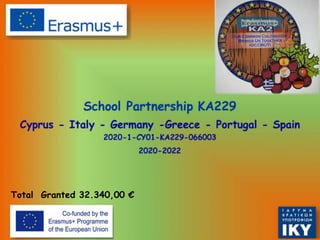 Total Granted 32.340,00 €
 