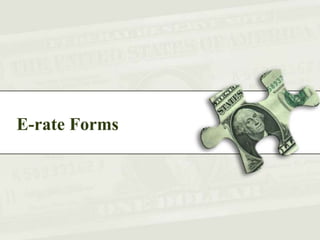 E-rate Forms

 