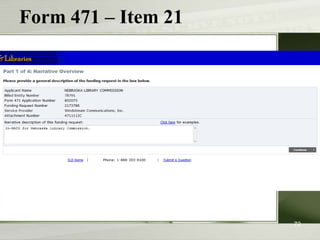 Form 471 – Item 21

72

 