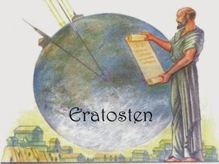 Eratosten
 