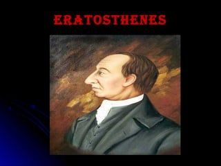 EratosthEnEs
 
