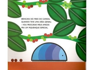 Era uma vez um tatu bola