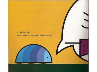 Era uma vez um tatu bola