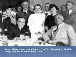 O presidente norte-americano Franklin Roosvelt e Getúlio Vargas no Rio de Janeiro em 1936