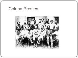 Coluna Prestes
 