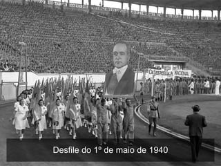 Desfile do 1º de maio de 1940
 