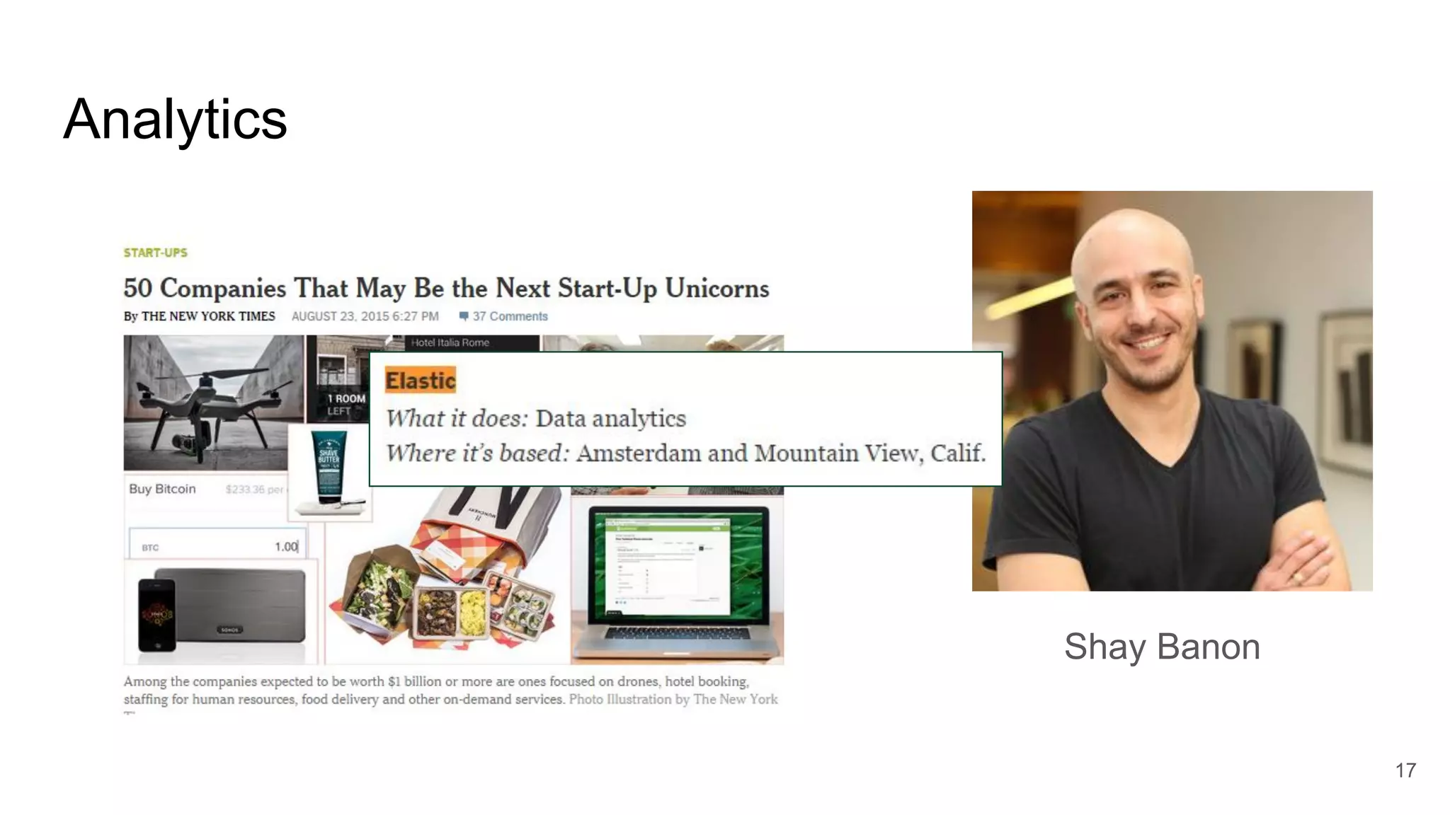 Analytics
Shay Banon
17
 