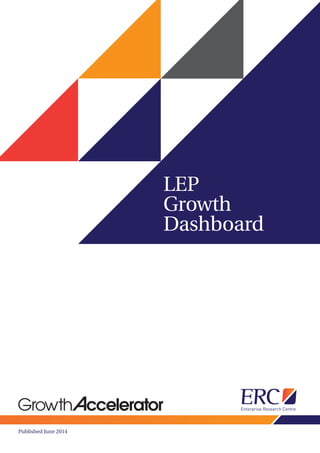 LEP
Growth
Dashboard
Published June 2014
 