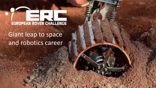 Giant leap to space
and robotics career
 