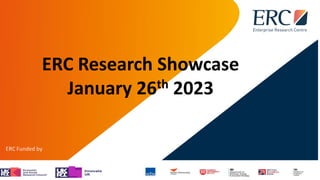 ERC Research Showcase
January 26th 2023
 
