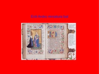 Erdi Aroko miniatura bat 