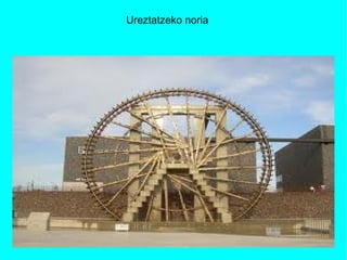 Ureztatzeko noria 
