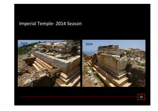 ϭϲ
ϮϬϭϰϮϬϭϰ
/ŵƉĞƌŝĂů dĞŵƉůĞͲ ϮϬϭϰ ^ĞĂƐŽŶ
 