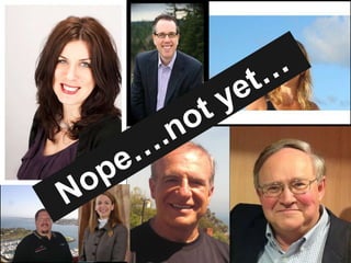 Nope….not yet…