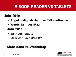 Jahr 2010Angekündigt als Jahr der E-Book-Reader